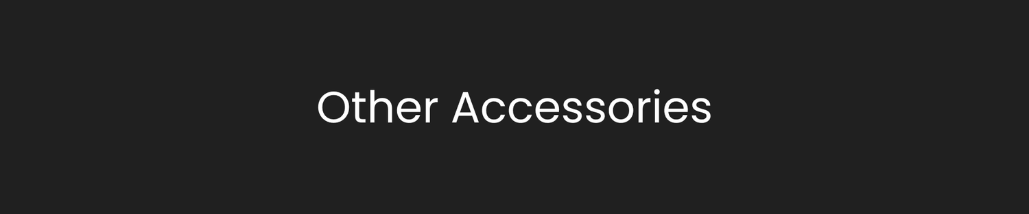 Other Accessories
